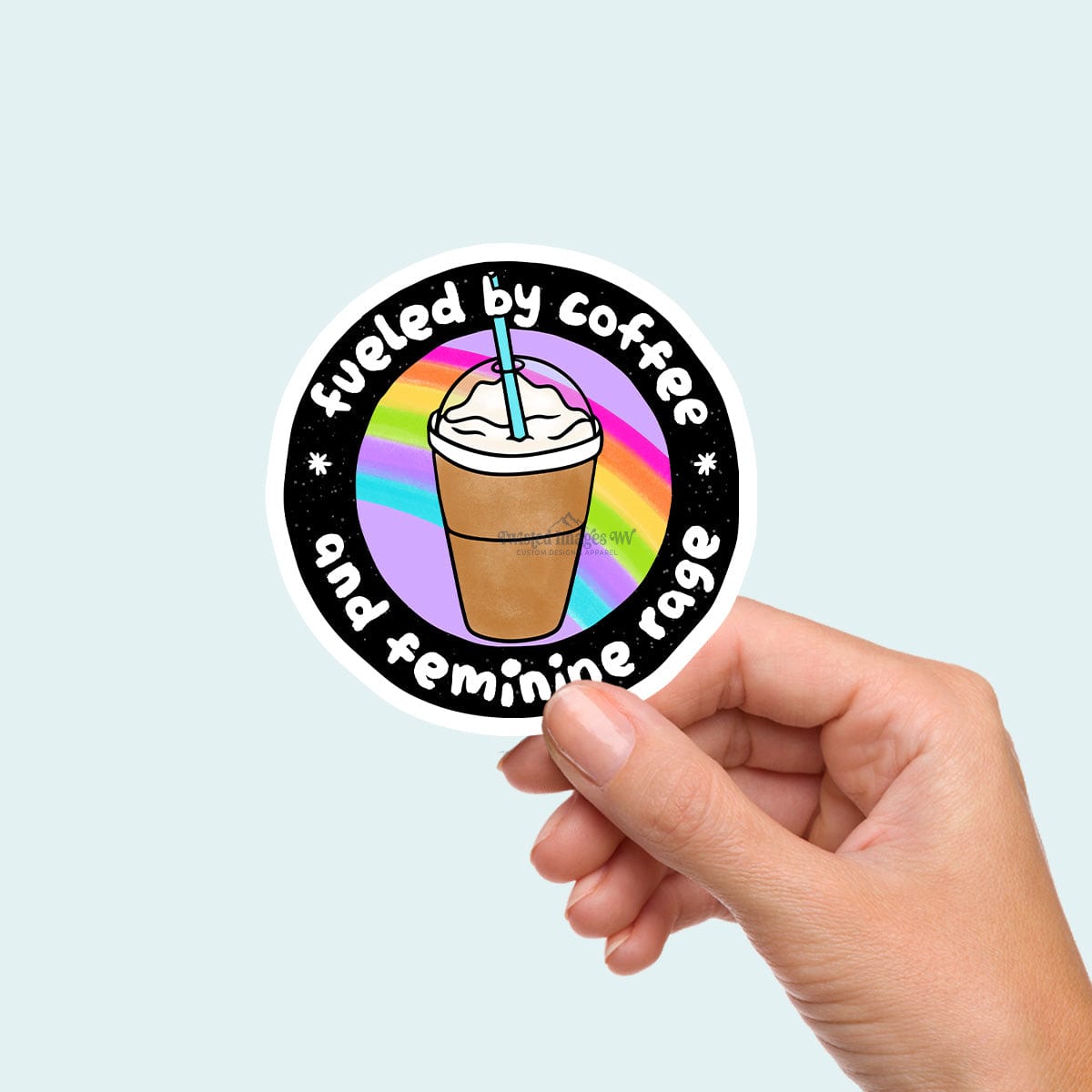 Sticker Fueled by Coffee and Feminine Rage Sticker Vinyl Decal