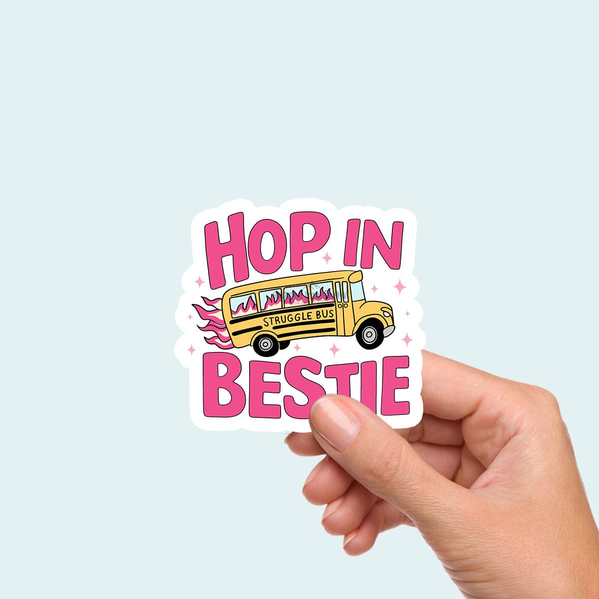 Sticker Hop In Bestie Struggle Bus Sticker Vinyl Decal