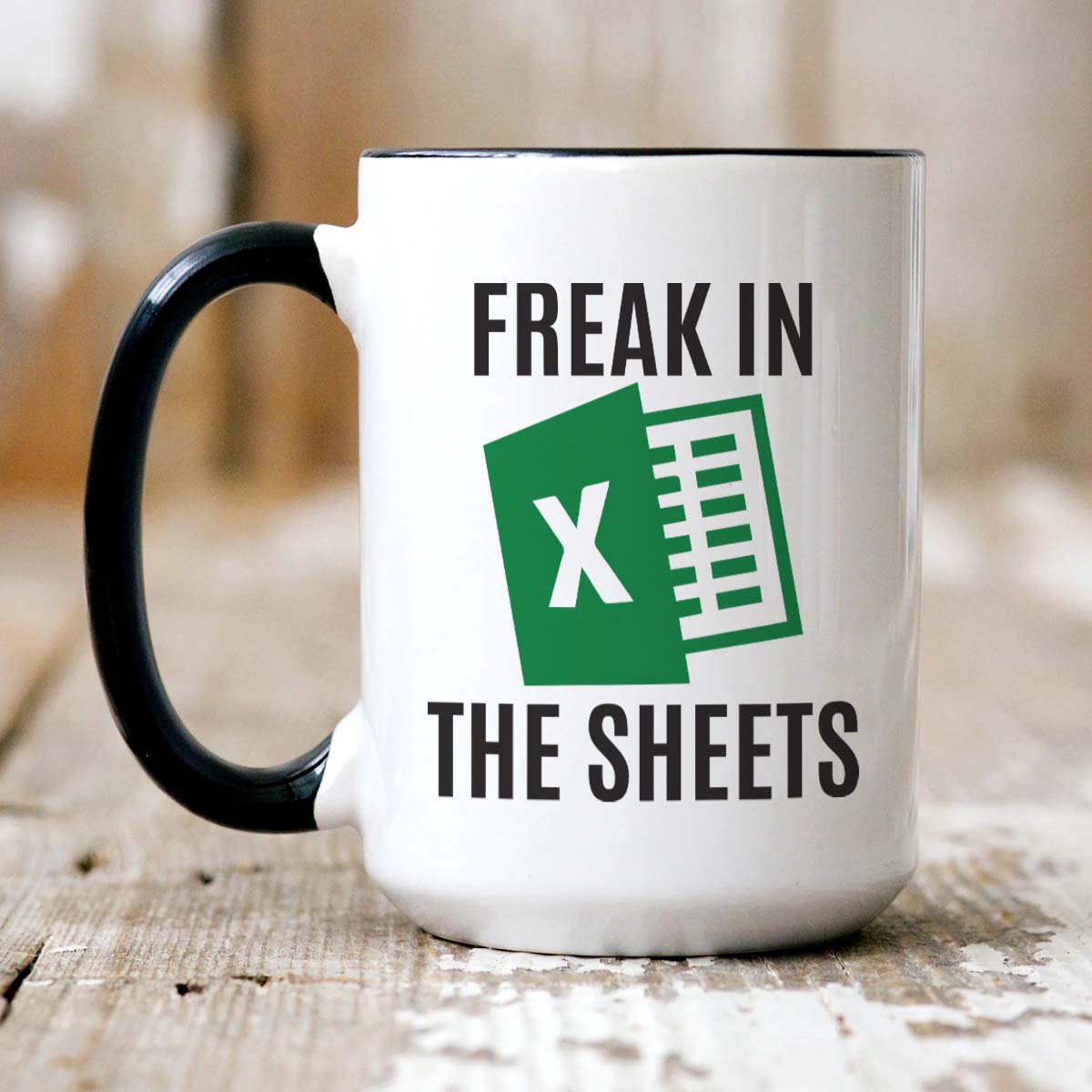 Coffee Cup 15oz Freak in the Sheets Mug | Funny Excel Spreadsheets Coffee Cup for Accountants and Tech Lovers