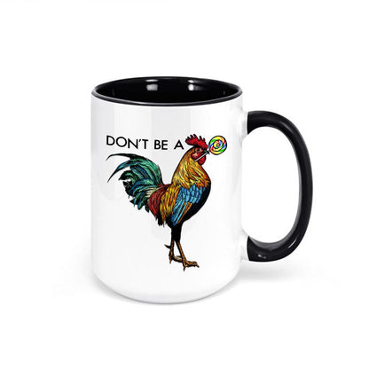 Don’t Be a Sucker ceramic coffee mug featuring a colorful rooster and bold text, perfect for funny coffee mug lovers