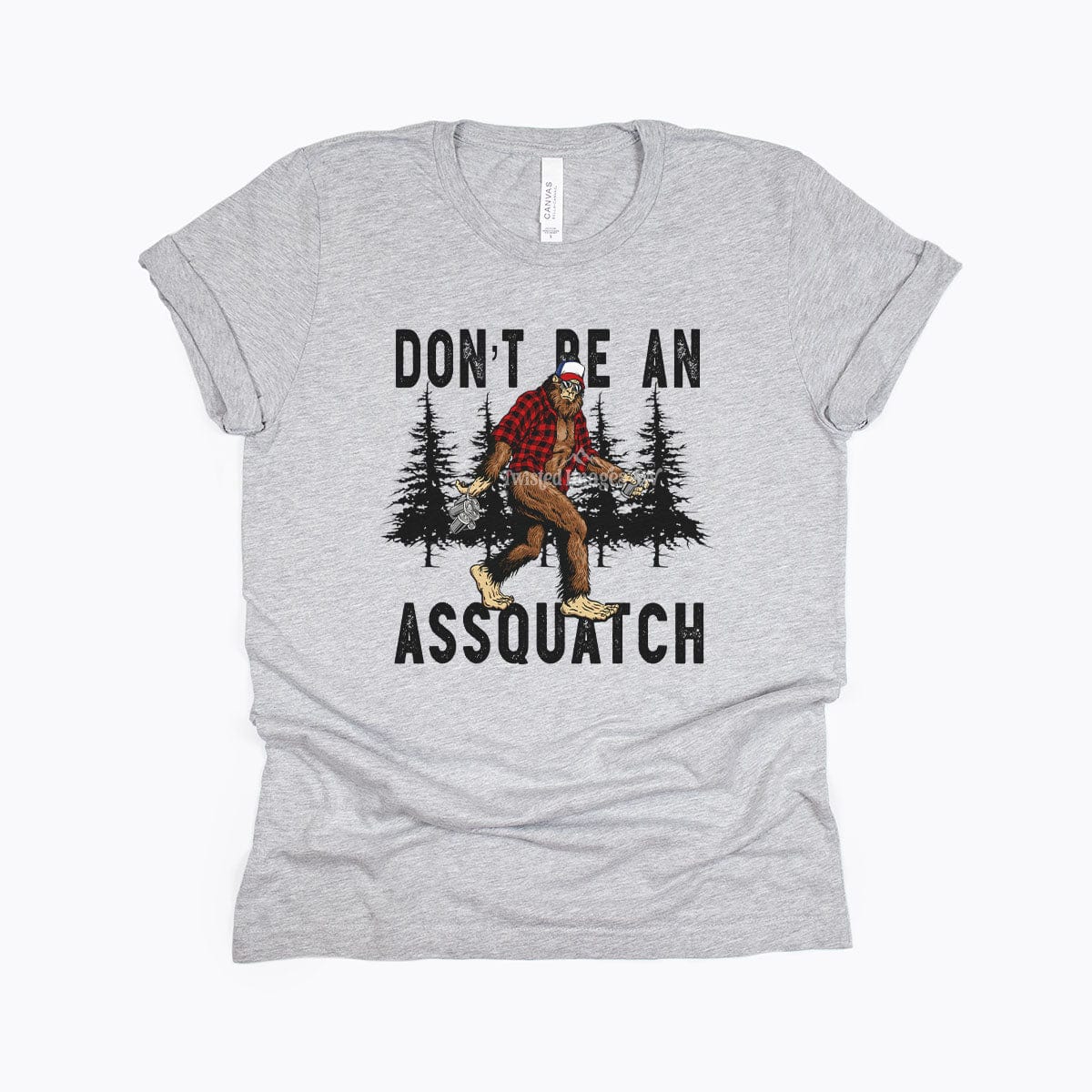 Shirts & Tops Dont Be An Assquatch Bigfoot T-shirt